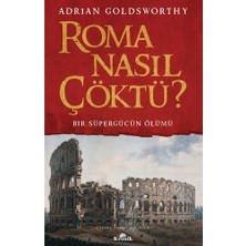 Sungur's Store Roma Imparatorluğu'nun Çöküş Nedenleri ve Analizi