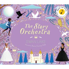 Brf Store Irmakxx The Story Orchestra: Swan Lake: Press The Note To Hear Tchaikovsky's Music: Volume 4