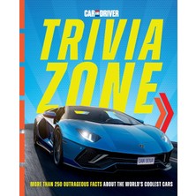 Brf Store Irmakxx Car And Driver Trivia Zone: More Than 250 Outrageous Facts About The World's Coolest Cars