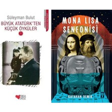 Can Yayınları Büyük Atatürk'ten Küçük Öyküler 1 (Süleyman Bulut) ve Mona Lisa Senfonisi