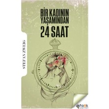 Fark Yayınları Bir Kadının Yaşamından 24 Saat