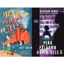 Timaş Çocuk Uzaya Giden Tren (Mert Arık) ve Pera Palas'ta On Bir Gece