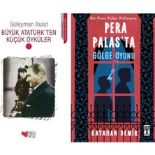 Can Yayınları Büyük Atatürk'ten Küçük Öyküler 1 (Süleyman Bulut) ve Pera Palas'ta Gölge Oyunu