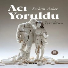 Egecen Acı Yoruldu