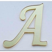 Die Grup Benim Marifetlerim - A Harfi Altın Aynalı Pleksi 4 cm