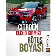 Die Grup Citroen C3 208 308 508 2008 C4 C4X Elixir Kırmızı Evh Rötuş Boyası 20ML, P308EKEVHFLEACİTROEN