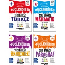 Ankara Yayıncılık Ankara Yayınları 6. Sınıf Türkçe + Matematik + Fen Bilimleri + Paragraf Güçlendiren Soru Bankası