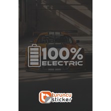 Turuncu Sticker 100% ELECTRIC Sticker Etiket 20x8 cm – Araç – Motor – Laptop – Kask Etiket Sticker