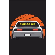 Turuncu Sticker RIDE OR DIE Sticker Etiket 20x2 cm – Araç – Motor – Laptop – Kask Etiket Sticker