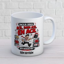 AJANS465 Kişiye Özel Ofis Çalışanı Tasarımlı Acil Daha Acil En Acil Isimli Kupa
