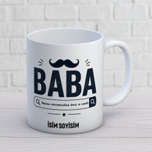 Ajans 313 AJANS341 Kişiye Özel Baba Tasarımlı Arama Motoru Yazılı Isimli Seramik Kupa Bardak