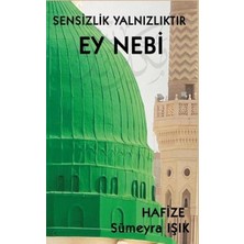Platanus Publishing Sensizlik Yalnızlıktır Ey Nebi