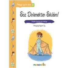 Mandolin Yayınları Pedagojik Öyküler Dizisi 30 - Söz Dinlemekten Sıkıldım!