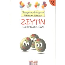 Somut Yayınları Geziyorum, Görüyorum Üretimden Tüketime - Zeytin