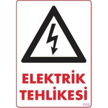 TeknoKapsül Elektrik Tehlikesi Uyarı Levhası 25X35 KOD:1112
