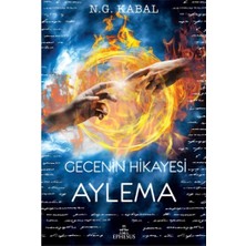 Ephesus Yayınları Gecenin Hikayesi - Aylema (Ciltli)