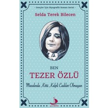 Destek Yayınları Ben Tezer Özlü Masalında Kötü Kalpli Cadılar Olmayan