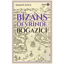 Yeditepe Yayınevi Bizans Devrinde Boğaziçi