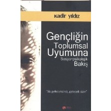 Berikan Yayınları Gençliğin Toplumsal Uyumuna Sosyo Psikolojik Bakış