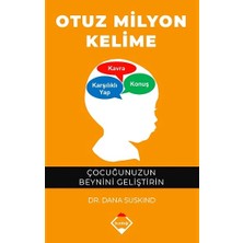 Otuz Milyon Kelime - Çocuğunuzun Beynini Geliştirin