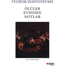 Can Yayınları Ölüler Evinden Notlar (Yeni Beyaz Kapak)