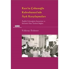 Yapı Kredi Yayınları Kars’ta Çobanoğlu Kahvehanesi’nde Aşık Karşılaşmaları