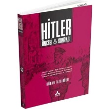 Hitler Öncesi ve Sonrası