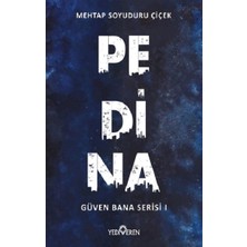 Yediveren Pedina - Güven Bana Serisi 1