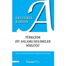 İnkılap Kitabevi Türkçede Zıt Anlamlı Kelimeler Sözlüğü