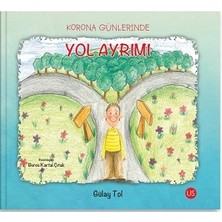 Us Yayınları Korona Günlerinde Yol Ayrımı