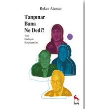 Nora Kitap Tanpınar Bana Ne Dedi?