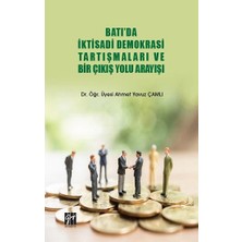 Gazi Kitabevi Batı'da Iktisadi Demokrasi Tartışmaları ve Bir Çıkış Yolu Arayışı