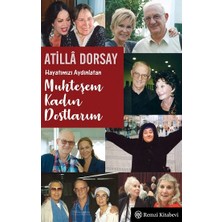 Remzi Kitabevi Hayatımızı Aydınlatan Muhteşem Kadın Dostlarım