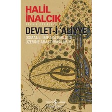 İş Bankası Kültür Yayınları Devlet-I Aliyye-V - Osmanlı Imparatorluğu Üzerine Araştırmalar