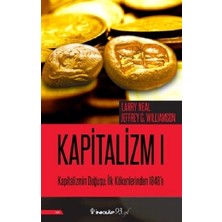 İnkılap Kitabevi Kapitalizmin Doğuşu: Ilk Kökenlerinden 1848'E - Kapitalizm 1