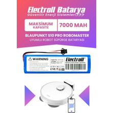 Electroll Blaupunkt S10 Pro Robomaster Batarya (Maksimum Kapasite) 7000MAH Pil Robot Süpürge Bataryası