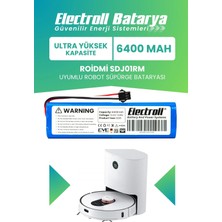 Electroll Roidmi SDJ01RM Uyumlu Batarya (Ultra Yüksek Kapasite) 6400MAH Pil Robot Süpürge Bataryası Değişimi