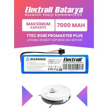 Electroll Ttec Robi Promaster Plus Uyumlu Batarya (Maksimum Kapasite) 7000MAH Pil Robot Süpürge Bataryası