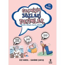 Geçmişin Sözleri Deyimler - Ece Varol