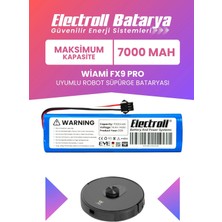 Electroll Wiami Fx9 Pro Uyumlu Batarya (Maksimum Kapasite) 7000MAH Pil Robot Süpürge Bataryası Değişimi