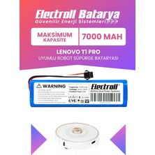 Electroll Lenovo T1 Pro Uyumlu Batarya (Maksimum Kapasite) 7000MAH Pil Robot Süpürge Bataryası Değişimi
