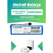 Electroll Lydsto R1 Pro Batarya (ULTRA YÜKSEK KAPASİTE) Uyumlu 6400mah Pil Akıllı Robot Süpürge Batarya Değişimi