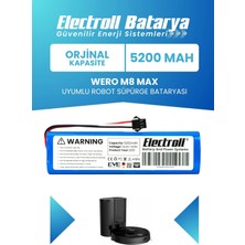 Electroll Wero M8 Max Uyumlu Batarya (Standart  Kapasite) 5200MAH Robot Süpürge Bataryası