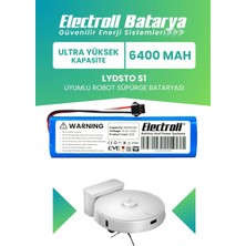 Electroll Lydsto S1 Uyumlu Batarya (Ultra Yüksek Kapasite) 6400MAH Pil Robot Süpürge Bataryası Değişimi