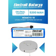 Electroll Wiami Fx-10 Uyumlu Batarya (Orijinal Kapasite) 5200MAH Pil Robot Süpürge Bataryası Değişimi