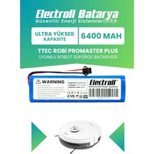 Electroll Ttec Robi Promaster Plus Uyumlu Batarya (Ultra Yüksek Kapasite) 6400MAH Pil Robot Süpürge Bataryası