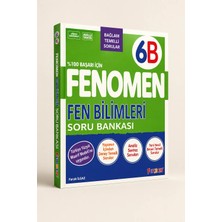 Fenomen Yayıncılık Fenomen 6.Sınıf 6B Fen Bilimleri Soru Bankası (Maarif Modeline Uygun + Bağlam Temeli)