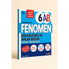 Fenomen Yayıncılık Fenomen 6.Sınıf 6AB Din Kültürü Ve Ahlak Bilgisi Soru Bankası (Maarif Modele Uygun Bağlam Temelli)