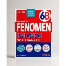 Fenomen Yayıncılık 6. Sınıf Paragraf Soru Bankası (B)  Başarı İçin 667 Soru İçerir