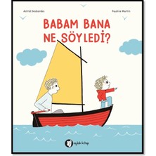 Aylak Kitap Babam Bana Ne Söyledi?